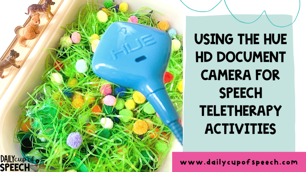 Using The Hue Document Camera For Speech Teletherapy Activities Daily Using the hue document camera for speech teletherapy activities daily
