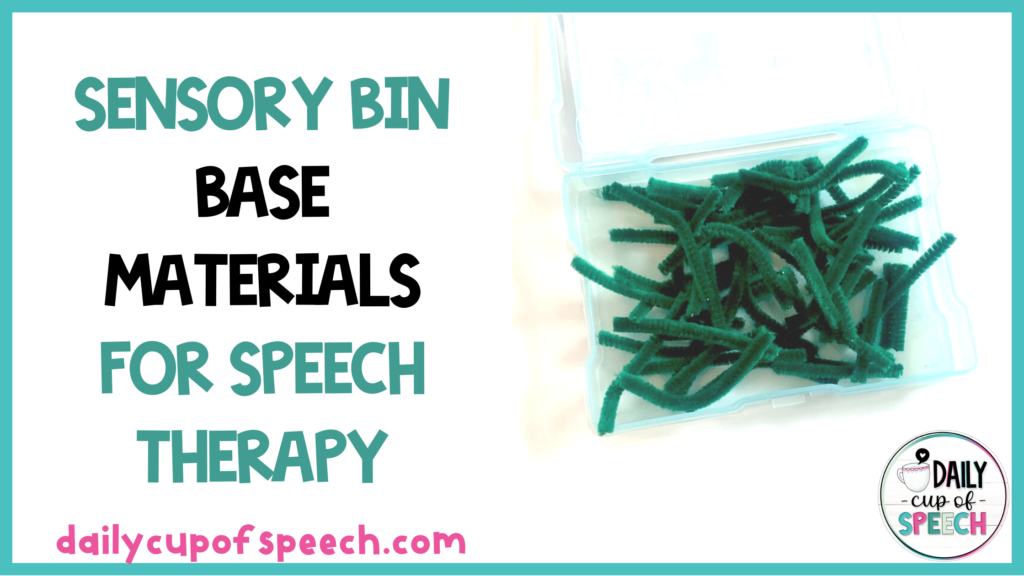 base materials for sensory bins speech therapy